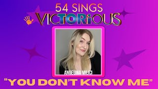 You Don't Know Me (54 Sings Victorious)