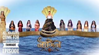 All Naagins Come For Amrith Manthan In Naagin 6 . FanMade Episode | AS STUDIO