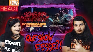 SLAUGHTER TO PREVAIL - BONEBREAKER (LIVE IN MOSCOW) TIME REACT #29 REAÇÃO PT-BR