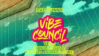 Bad Bunny - Vete (Manuel Rivas & Alfonzo Andrade Remix)