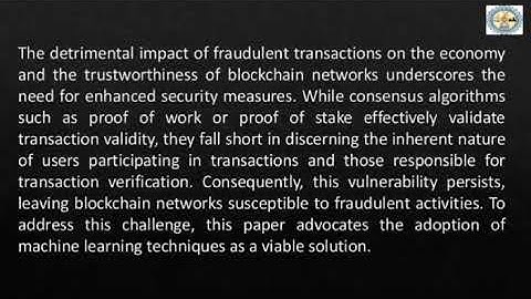 Comparative study of machine learning algorithms for fraud detection in blockchain