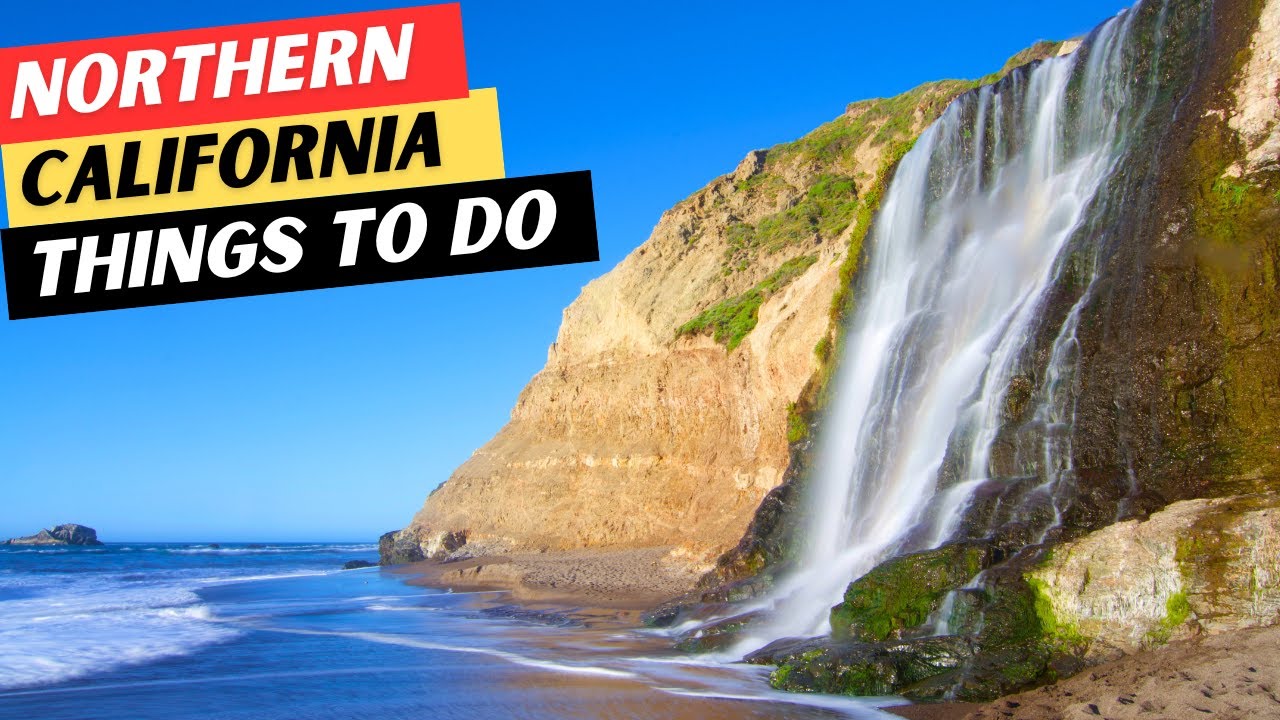 20 AMAZING Things To Do In Northern California You ... - YouTube