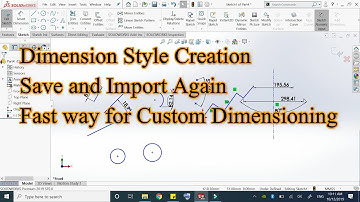 Dimension Style Creation Solidworks in Urdu / Hindi | Tutorial 59