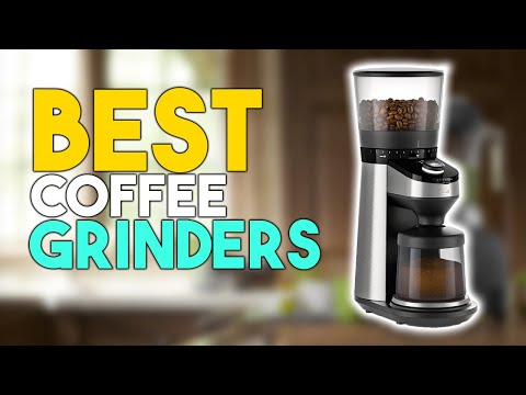 Best Coffee Grinders