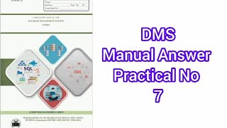 DMS / DBMS (Database Management System) Manual Answer K Scheme Practical no 7 MSBTE All Answers 