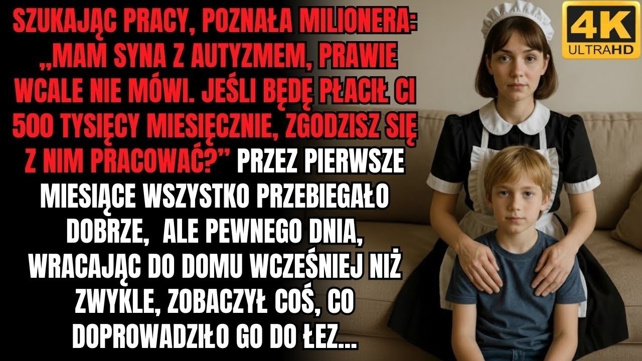 Milioner poprosił Daryę, aby uczyła jego syna z autyzmem za 500 tysięcy, ale pewien moment