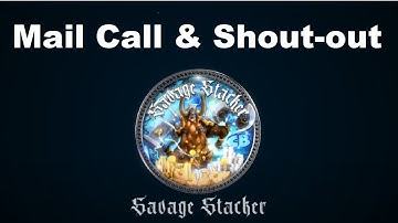 Savage Stacker - Mail Call & Shout-out