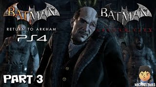 Batman Return to Arkham | Arkham City NG+ #3 (PS4 1080p 60fps Commentary)