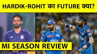 🔴MI REVIEW:HARDIK,ROHIT MI का FUTURE क्या, CAPTAINCY CONTROVERSY और एक बयान ने कैसे बिगाड़ा पूरा खेल