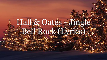 Hall & Oates - Jingle Bell Rock (Lyrics HD)