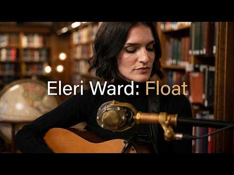 Eleri Ward: "Float" Live at the New York Public Library