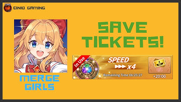 Merge Girls: Idle RPG - Save Production Speed Tickets!