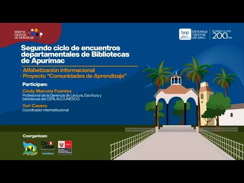 Segundo ciclo de encuentros departamentales de Bibliotecas de Apurímac | Sesión 3