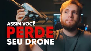 ERROS COM DRONE PARA NÃO COMETER