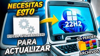Actualizar a Windows 11 22H2 / PC No COMPATIBLE / Sin Perder Archivos ni Programas