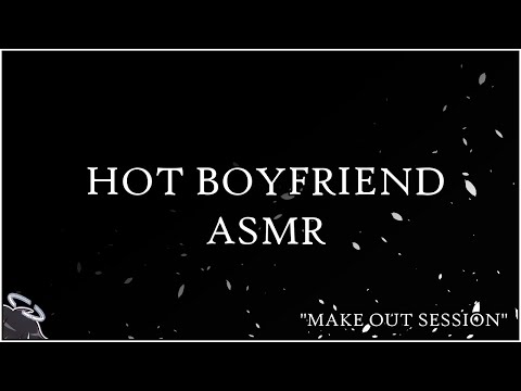 HOT BOYFRIEND ASMR | Make Out Session With Mo-... 7MIH!? | Cuddles | Comfort | Spice | Loving | RI8+