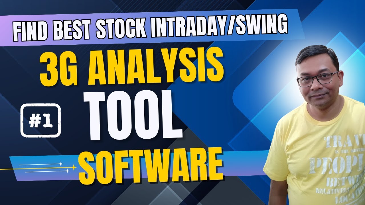 3G Analysis Tool for Stock Selection | Best for Intraday & Swing ...