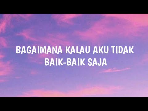 Judika - Bagaimana Kalau Aku Tidak Baik-Baik Saja (Slowed + Reverb)(Lirik)