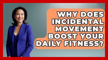Why Does Incidental Movement Boost Your Daily Fitness? - Millennial Health Hub