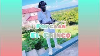 Popcaan - El Gringo |  Audio