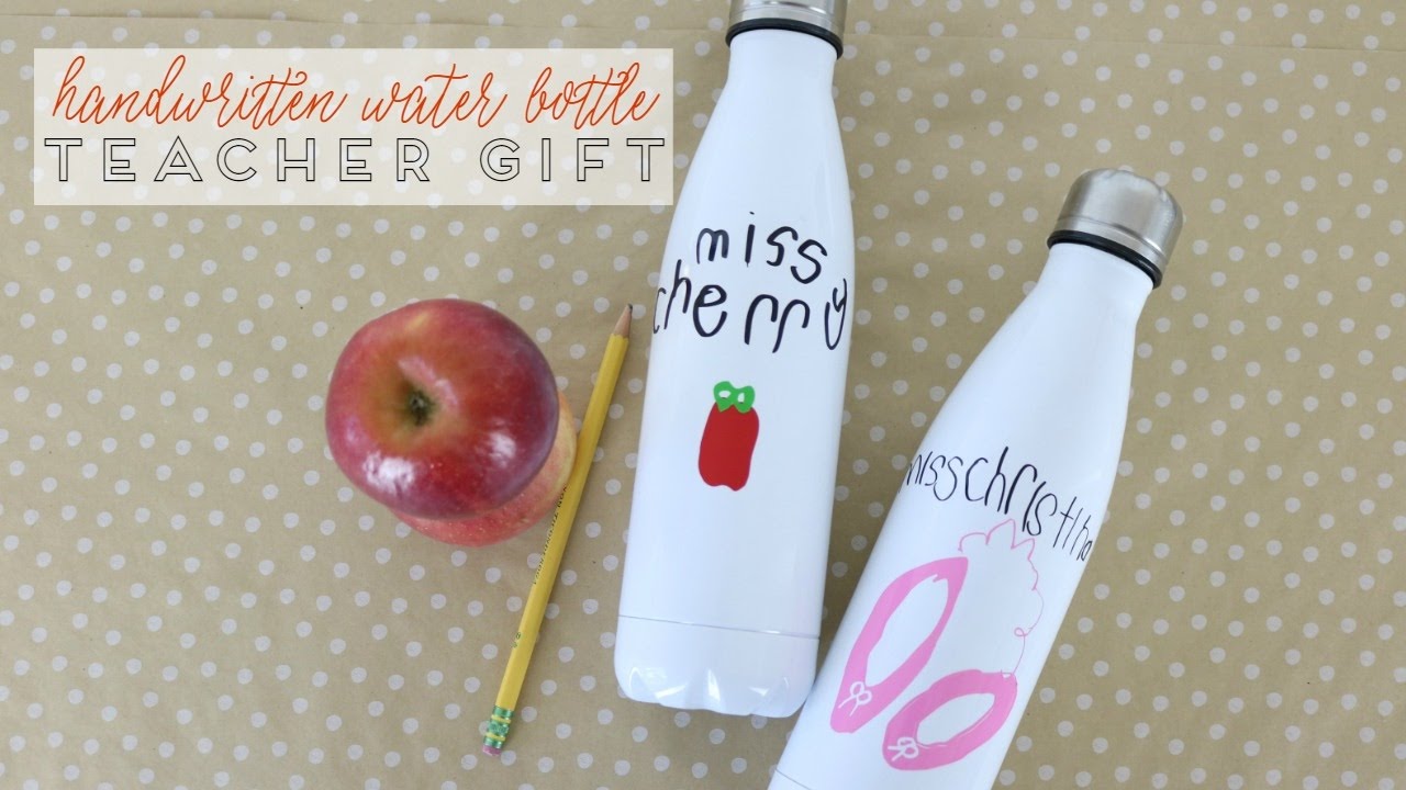 wallpapers Water Bottle Teacher Gift Ideas handwritten water bottle teacher gift idea