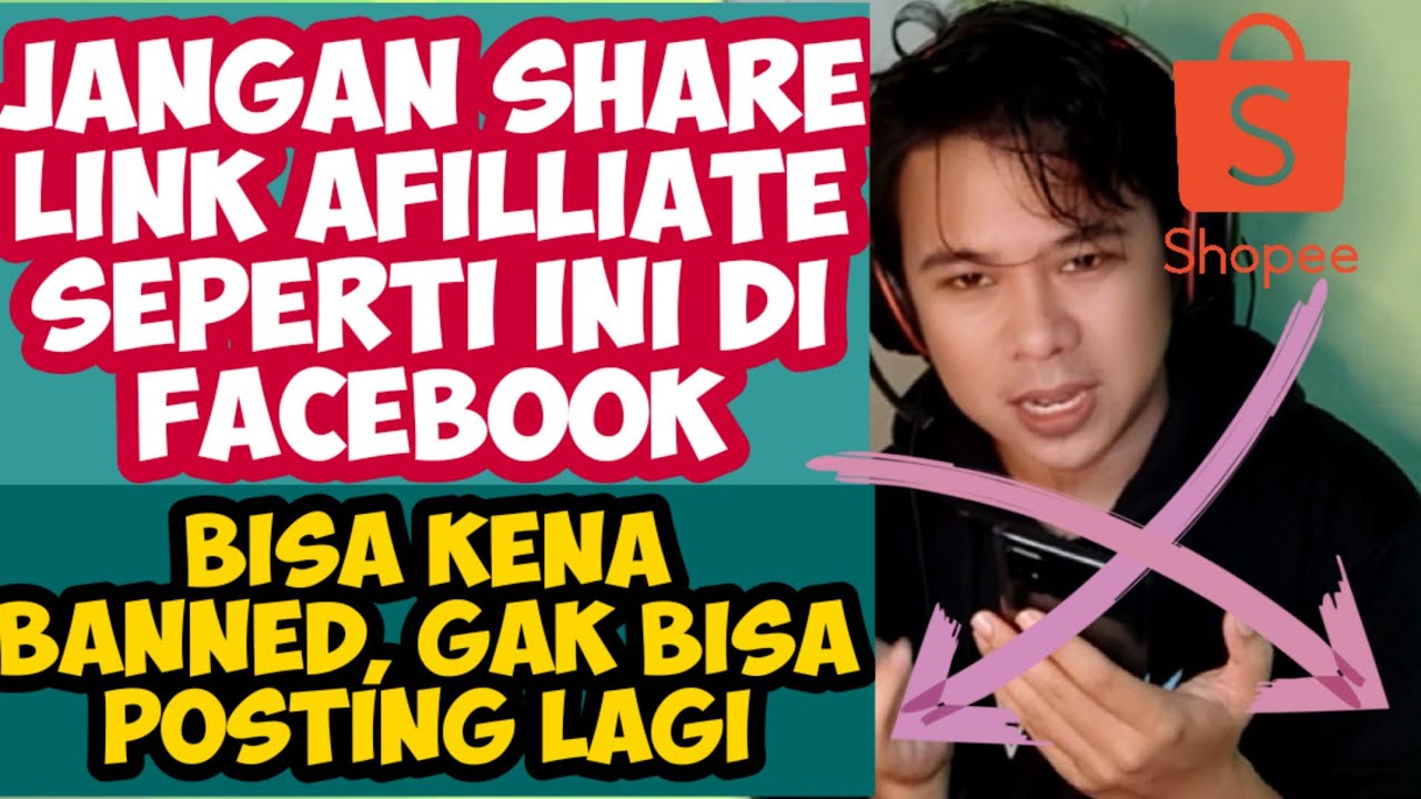 KESALAHAN SAAT SHARE LINK AFFILIATE SHOPEE DI FACEBOOK JANGAN LAKUKAN 