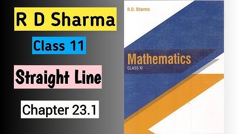 Straight Lines || Ex:23.1 || Questions 1-6 || Class 11 - R D Sharma || Priyank Classes