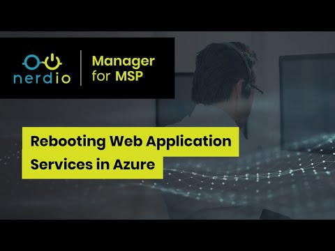 Rebooting Web Application Services in Azure - Nerdio Manager for MSP (Accelerate Series)
