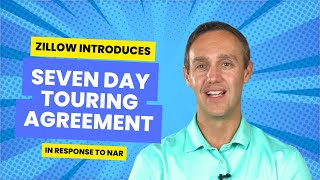 Zillow Introduces Seven Day Touring Agreement in Response to NAR