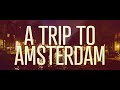 A Trip To Amsterdam | Coming 2/19/24