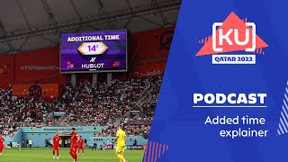 2022 FIFA World Cup stoppage time explained screenshot 1