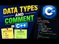 Day #4 C++ Data Types & Comments Explained (Beginner Friendly)