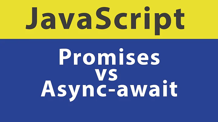 Promises vs Async-await in JavaScript