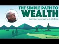 The Simple Path To Wealth - An Interview with JL Collins