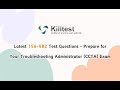 Latest 156-582 Test Questions - Prepare for Your Troubleshooting Administrator (CCTA) Exam