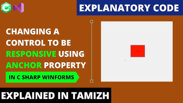 Making a Component Responsive using Anchor property | Winforms | Tamil | Code Screens