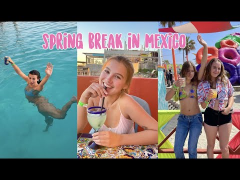 spring break in mexico !!
