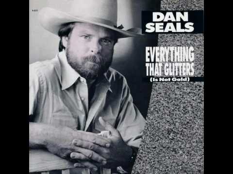 Dan Seals - Everything That Glitters (Is Not Gold)