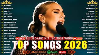 Adele, Ed Sheeran, Dua Lipa, Maroon 5, Rihanna, The Weeknd, Bruno Mars ✨ Billboard Top 50 This Week