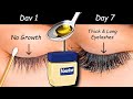 Use vaseline to grow long eyelashes  thick eyebrows from first week  thick eyelash growth serum