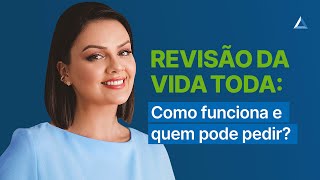 Revisão da Vida Toda 2023: Tudo que você precisa saber!