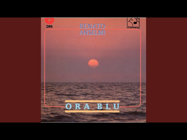 Renato Anselmi - Ora Blu