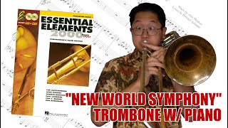 #118 Theme from New World Symphony from Essential Elements for Trombone book 1 w/piano part
