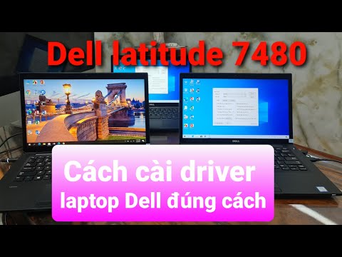 Cách cài driver laptop | Giao máy Dell latitude 7480  nhiều khách thương yêu ủng hộ Nhất Vlog