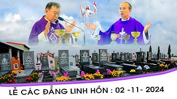Thánh Lễ Cầu Cho Các Tín Hữu Đã Qua Đời 02 - 11 - 2024 || Giáo xứ Hải Hưng