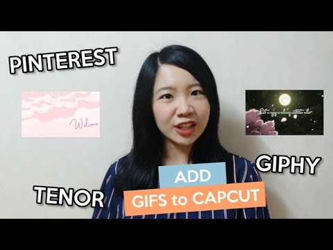How to add GIFS to Capcut! | From PINTEREST, GIPHY, TENOR, REDDIT!