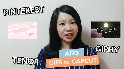 How to add GIFS to Capcut! | From PINTEREST, GIPHY, TENOR, REDDIT!
