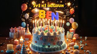 İyi Ki Doğdum Ben🌟 Mutlu Yıllar Doğum Günün Kutlu Olsun