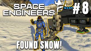 Found Snow & Made Hydrogen! | Space Engineers 2 - Episode 8