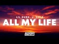 Lil Durk - All My Life ft. J. Cole (Lyrics)